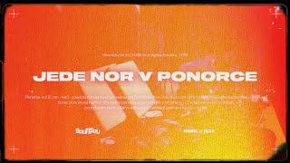 Video ŠouflŠou – Jede Nor v ponorce (Oficiální video)