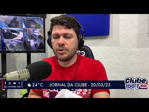 Jornal da Clube - 20/03/25 - Edição da Manhã