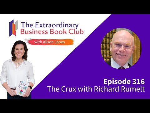Episode 316 - The Crux with Richard Rumelt