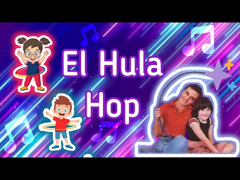 6.El Hula Hop_(Enrique y Ana) con letra