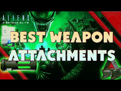 Aliens Fireteam Elite - Best weapon attachments for weapons by category