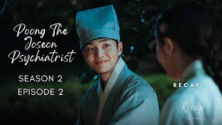 Poong the Joseon psychiatrist Season 2 Episode 2 Recap