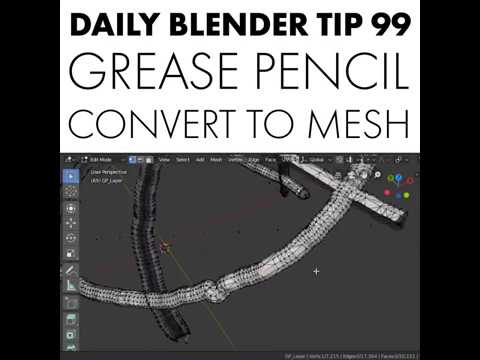 Daily Blender Tip 99 - Drawing In 3D With Grease Pencil And Converting To Mesh
