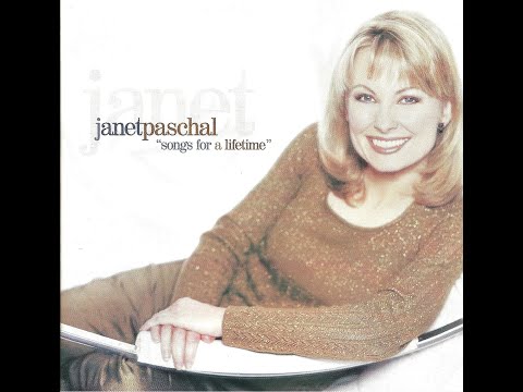 Janet Paschal Songs For A Lifetime