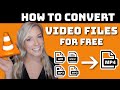 How to Convert Any Video File for FREE using VLC (MKV, MP4, AVI, MP3, MPG, 3GP, etc)
