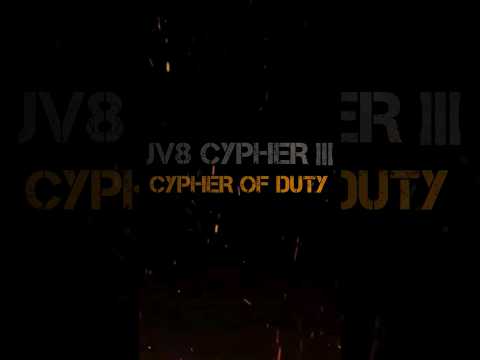 @jv8studios PRESENTS JV8 CYPHER CH 3 | CYPHER OF DUTY | OUT NOW ON ALL DIGITAL PLATFORMS