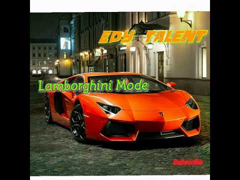 Edy Talent - Lamborghini Mode ( oficial reggaeton 2017 )
