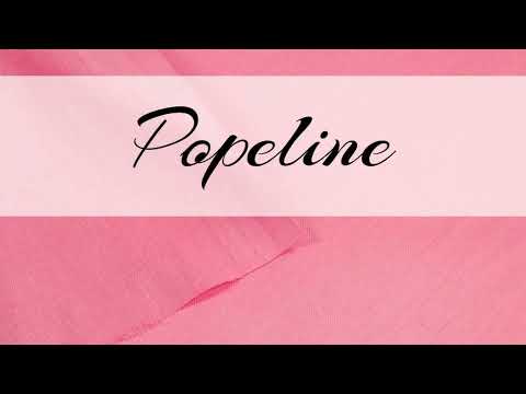 Stoffkunde Popeline / Baumwollwebware