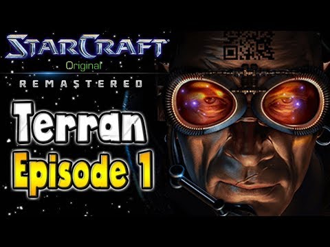 Starcraft Remastered Original Campaign | Terran Episode 1