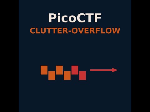 PicoCTF clutter-overflow Binary Exploitation challenge walkthrough - Overwrite var's value with bof.