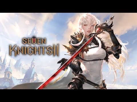 Видео Seven Knights II #2
