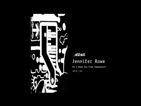Jennifer Rowe - Do I Know You From Somewhere?
