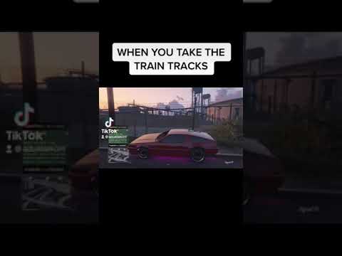 WHEN YOU TAKE THE TRAIN TRACKS - GTA 5