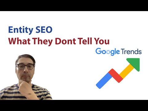 Entity SEO Strategy Using Google Trends