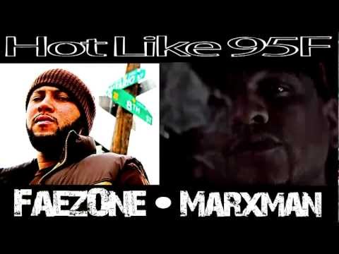 FaezOne n Marxman- Hot Like 95F (S.U.B)