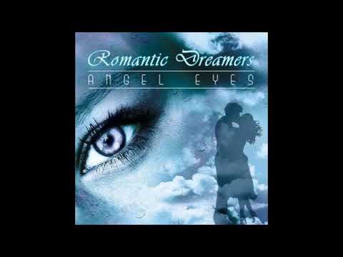 Romantic Dreamers - Angel Eyes