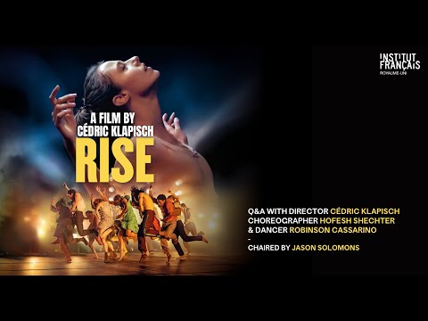 Rise - Q&A with director Cédric Klapisch and talents