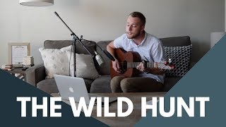 The Wild Hunt - A Tallest Man On Earth cover by Spencer Pugh