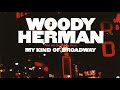 A Lot of Livin' To Do - Woody Herman