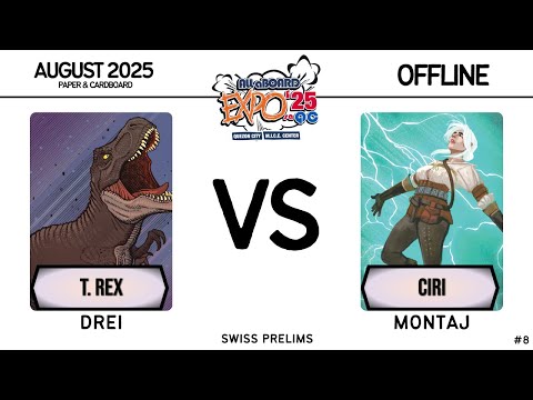 T. Rex (Drei) vs Ciri (Montaj) │ All Aboard Expo 2025 Swiss Prelims │ Unmatched │ Offline #8