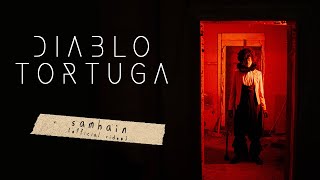 DIABLO TORTUGA "Samhain" [Official Video]