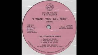 THMB - I Want You All Nite (Detroit Mix)
