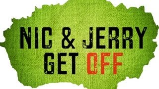 NIC & JERRY GET OFF - Official Trailer
