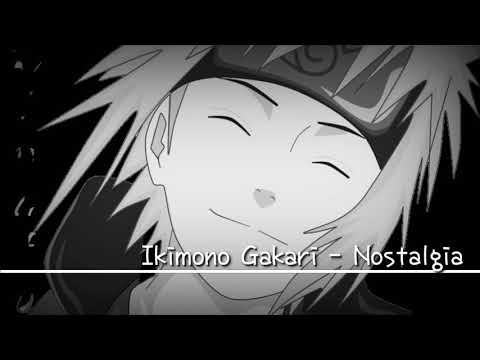 Nostalgia - Ikimono Gakari