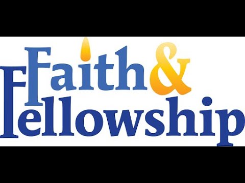 11/15/20 "Faith and Fellowship" Pastor Adam Glogau