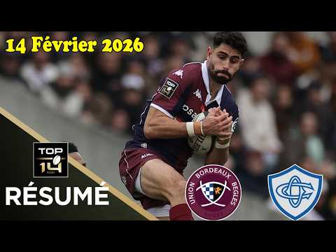 TOP14: Résumé partie complète Union Bordeaux-Bègles vs Castres Olympique : J17 - Saison 2025/2026