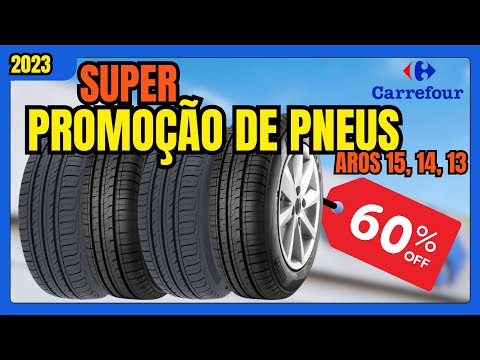 PROMOÇÃO PNEU CARREFUOR/ Comprar pneu com DESCONTO/ Pneu em promoção/ Goodyear Pirelli Westlake