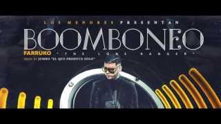 Boomboneo - Farruko  Lyrics ( 2014 )