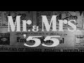 Mr. & Mrs. '55 Mr. & Mrs. '55