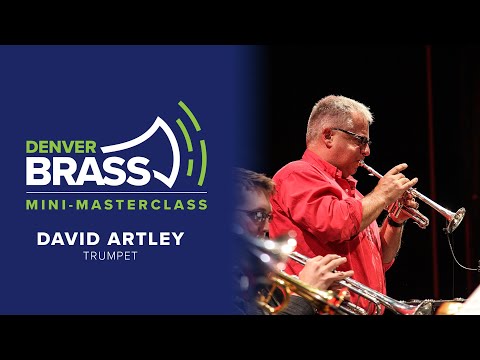 Mini-Masterclass: Breathing Exercises with David Artley (Denver Brass)