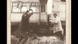 El Soldado - Tren de Fugitivos [Album Completo] Descarga MF