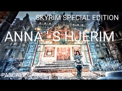 SKYRIM ANNA ' S HJERIM