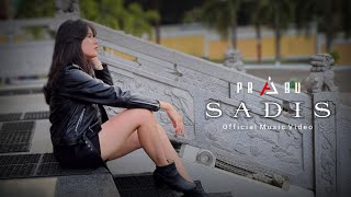 Download lagu PRABU - SADIS mp3 Download lagu PRABU - SADIS mp3