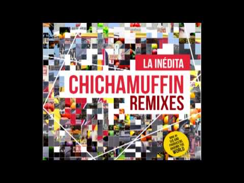 La Inédita - Chicha Chicha (El Matanzas Remix)