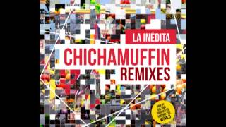 La Inédita - Chicha Chicha (El Matanzas Remix)
