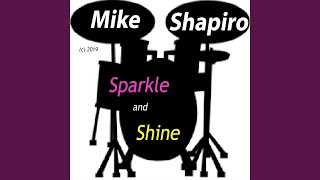 Sparkle and Shine Music Video