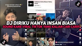Download lagu DJ DIRIKU HANYA INSAN BIASA | DJ BUKAN CINTA BIASA SOUND KANE VIRAL TIKTOK YANG KALIAN CARI CARI!!! mp3