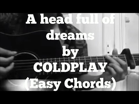 A Head Full Of Dreams - Coldplay
