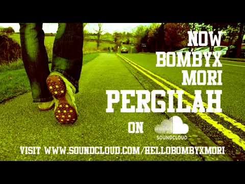 BOMBYX MORI - PERGILAH (OFFICIAL AUDIO)