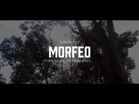 Chelo Hop - Morfeo (Video Oficial) - Prod. By AstrallBass