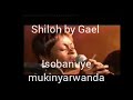 Shiloh By Gael Mukinyarwanda