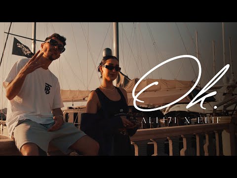 Ali471 x Elif - Ok. [official Video]