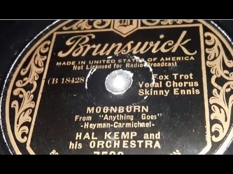 Hal Kemp & His Orchestra - Moonburn (1935)