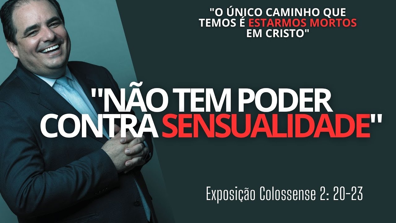 POR ISSO SUA LUTA CONTRA O PECADO É VÃ | Presley Camargo | Co 2: 20-23