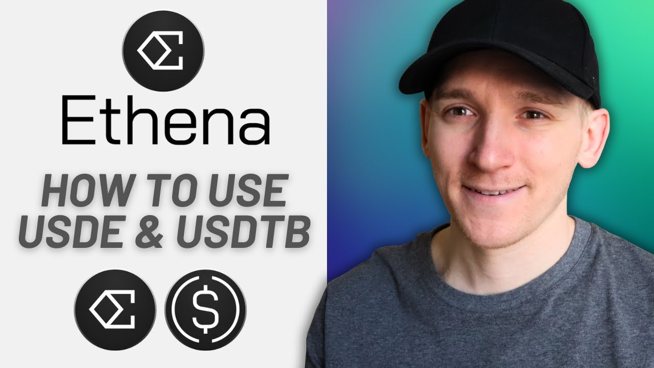Ethena USDe Tutorial for Beginners (USDe & USDtb Explained)