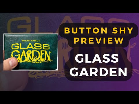 Glass Garden - Button Shy Preview | DaniCha